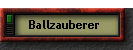 Ballzauberer