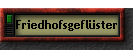 Friedhofsgefl�ster